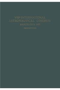 VIIIth International Astronautical Congress Barcelona 1957 / VIII. Internationaler Astronautischer Kongress / VIIIe Congrès International D’Astronautique