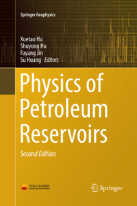 Physics of Petroleum Reservoirs