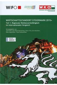 Wirschaftsstandort Steiermark 2015+