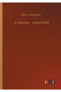 A Librarian's Open Shelf