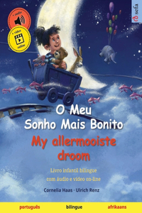 O Meu Sonho Mais Bonito - My allermooiste droom (português - afrikaans)