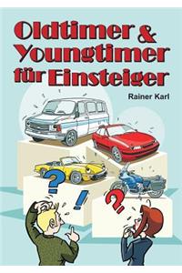 Oldtimer & Youngtimer für Einsteiger