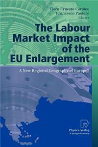 Labour Market Impact of the EU Enlargement