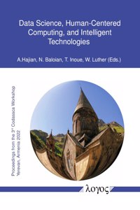 Data Science, Human-Centered Computing, and Intelligent Technologies