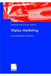 55plus Marketing: Zukunftsmarkt Senioren