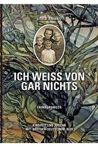 Ich weiß von gar nichts / Erinnerungen