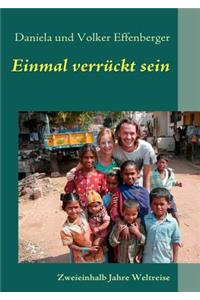 Einmal Verr Ckt Sein