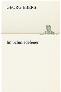 Im Schmiedefeuer