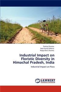 Industrial Impact on Floristic Diversity in Himachal Pradesh, India