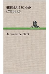 De vreemde plant