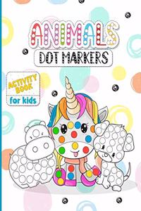 Animals Dot Markers - Activity Book for Kids