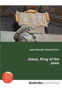 Jesus, King of the Jews