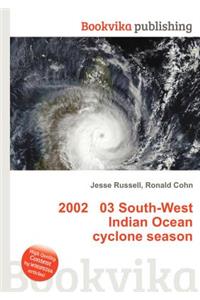 2002 03 South-West Indian Ocean Cyclone Season