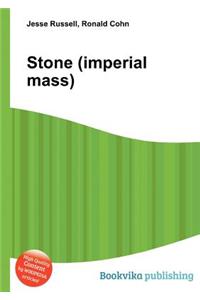 Stone (Imperial Mass)