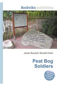 Peat Bog Soldiers