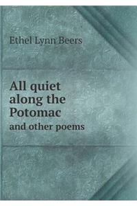 All Quiet Along the Potomac and Other Poems