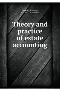 Theory and Practice of Estate Accounting