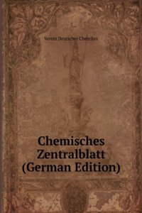 Chemisches Zentralblatt (German Edition)