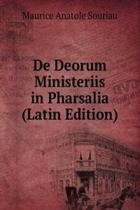 De Deorum Ministeriis in Pharsalia (Latin Edition)