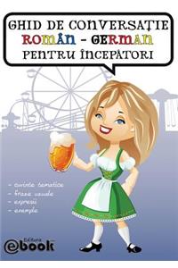 Ghid de conversatie roman-german pentru incepatori
