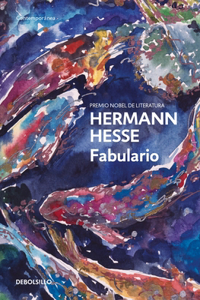 Fabulario / The Fairy Tales of Hermann Hesse