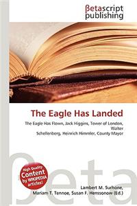 The Eagle Has Landed
