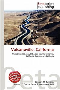 Volcanoville, California