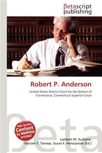 Robert P. Anderson