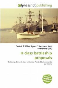 H Class Battleship Proposals