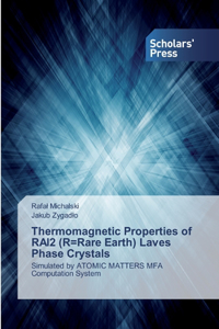 Thermomagnetic Properties of RAl2 (R=Rare Earth) Laves Phase Crystals