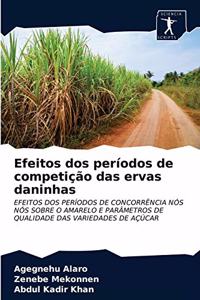 Efeitos dos períodos de competição das ervas daninhas