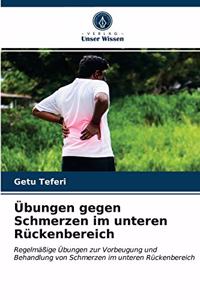 Übungen gegen Schmerzen im unteren Rückenbereich