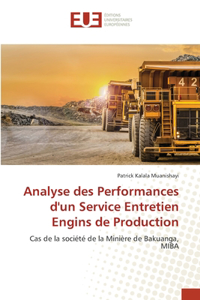 Analyse des Performances d'un Service Entretien Engins de Production