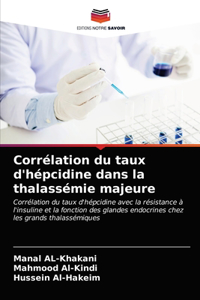 Corrélation du taux d'hépcidine dans la thalassémie majeure