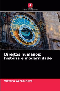 Direitos humanos: história e modernidade