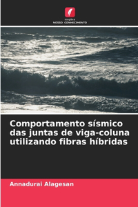 Comportamento sísmico das juntas de viga-coluna utilizando fibras híbridas