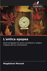 L'antica epopea