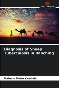Diagnosis of Sheep Tuberculosis in Ranching
