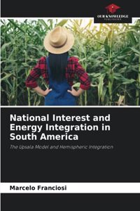 National Interest and Energy Integration in South America