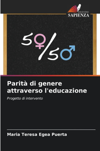 Parità di genere attraverso l'educazione