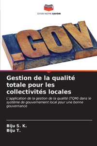 Gestion de la qualité totale pour les collectivités locales