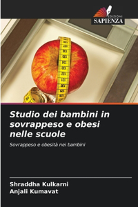 Studio dei bambini in sovrappeso e obesi nelle scuole