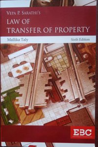 Apke lAwyers Mart| Vepa P. Sarathi,Law of Transfer of Property | by Mallika Taly| Edition 6th| Paperback| English| 2023
