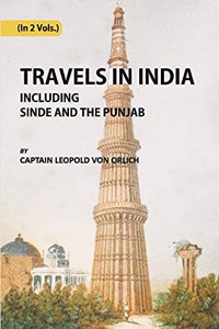 Travels In India, Including Sinde And Punjab - Translated By H. Lloyd (A.D. 1842 -1843)