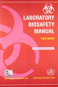 Laboratory Biosafety Manual