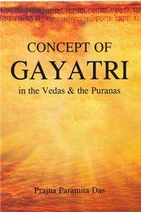 Concept of Gayatri in the Vedas and Puranas