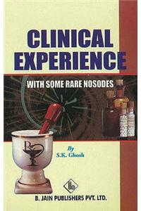 Clinical Experience with Some Rare Nosodes