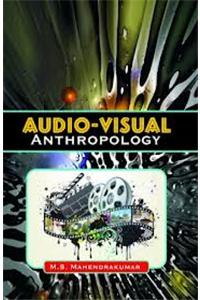 Audio-visual Anthropology
