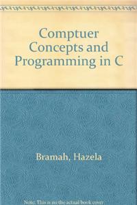 Comptuer Concepts and Programming in C