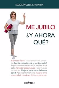 Me jubilo. Â¿Y ahora que?